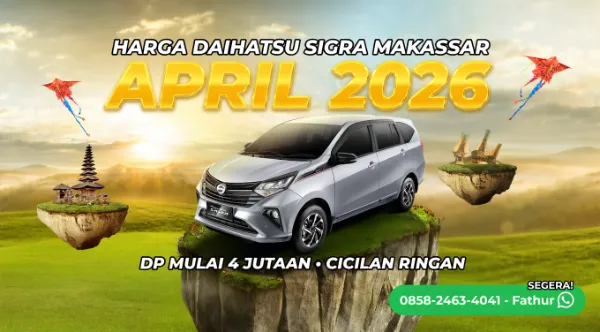 Harga Daihatsu Sigra Makassar April 2026